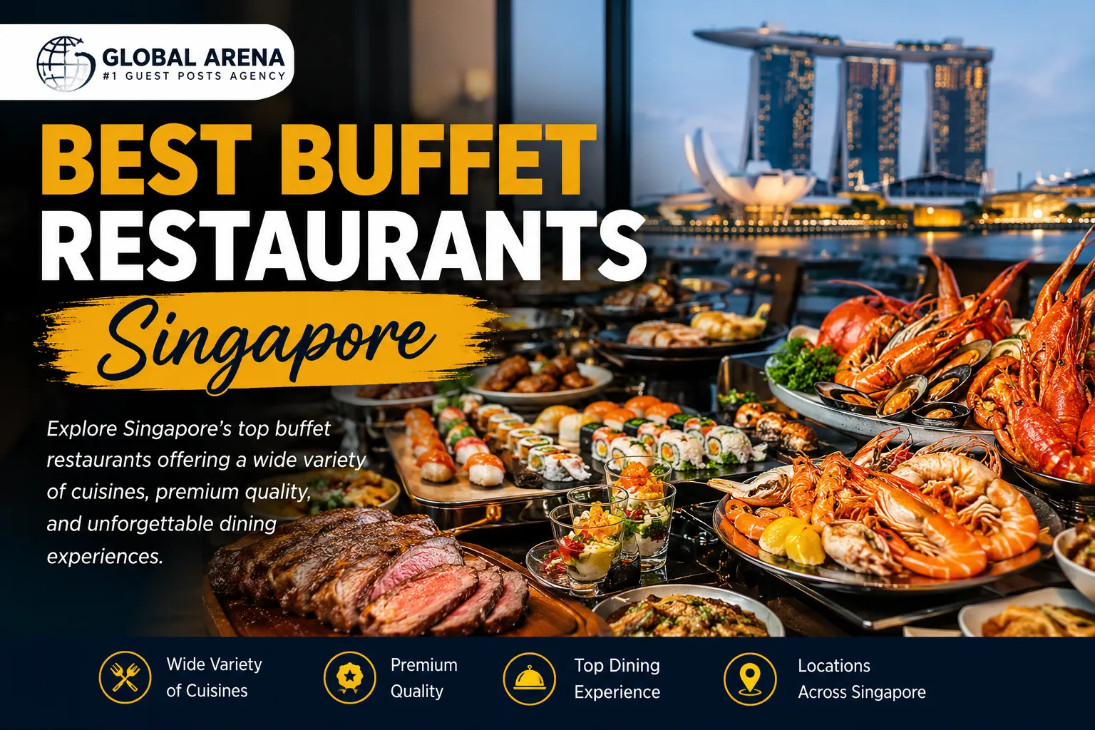 Best Buffet Restaurants Singapore